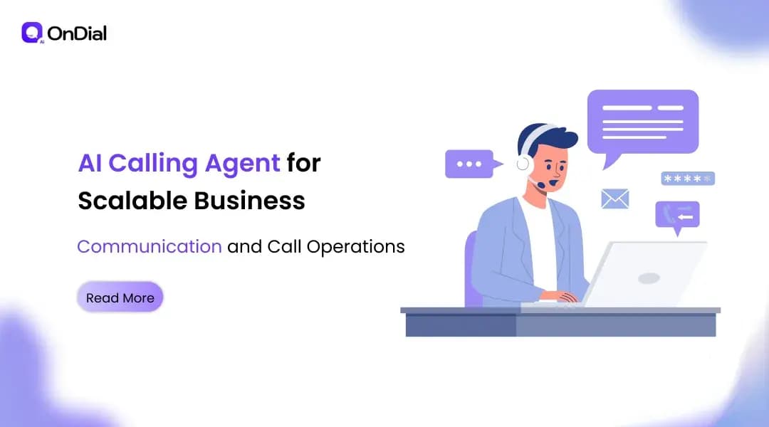 AI Calling Agent for Scalable Business Communication and Call Operations