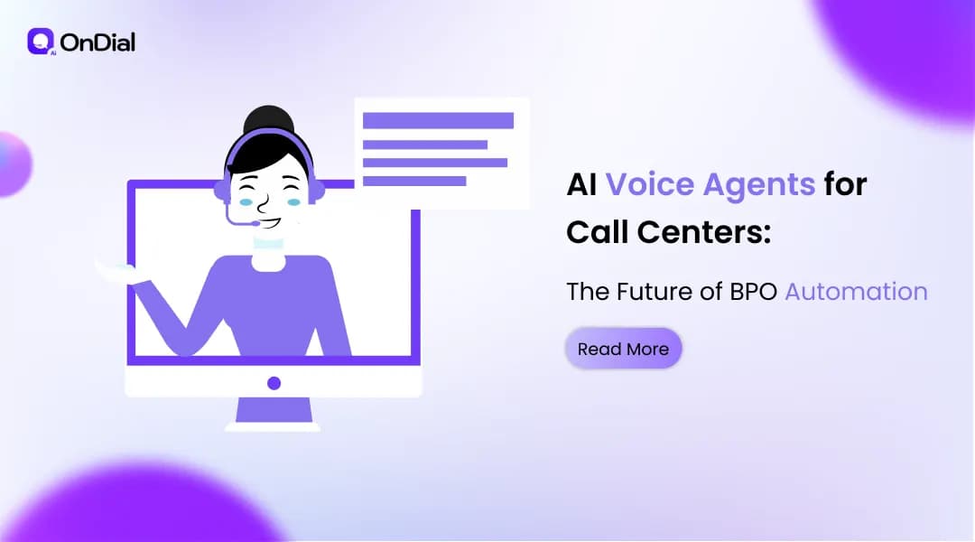 AI Voice Agents for Call Centers: The Future of BPO Automation