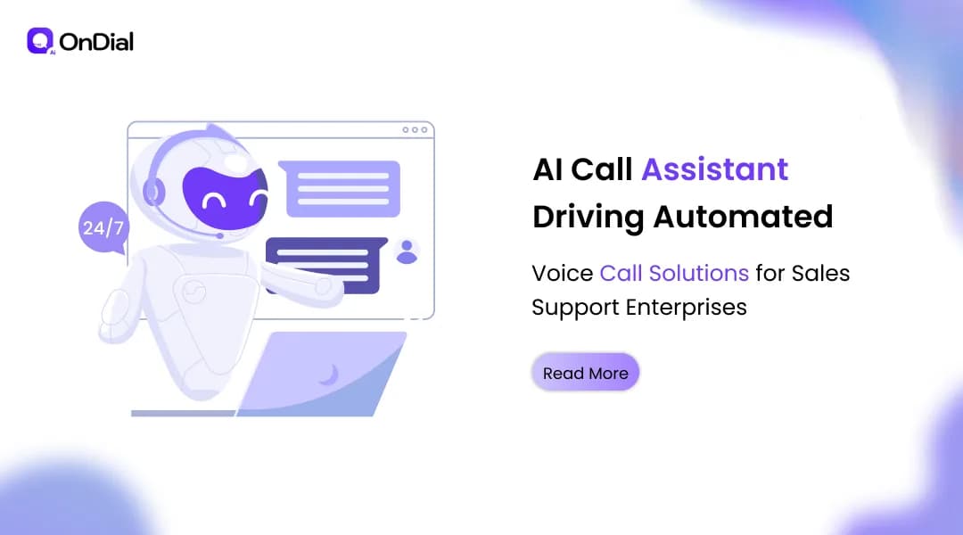 AI Call Assistant Driving Automated Voice Call Solutions for Sales Support Enterprises