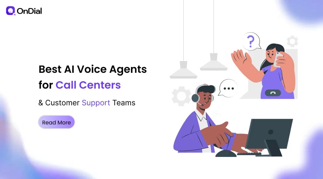 Best AI Voice Agents for Call Centers & Customer Support Teams