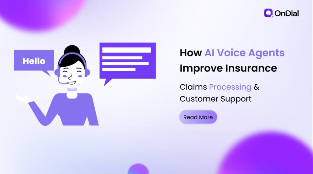 How AI Voice Agents Improve Insurance Claims Processing & Customer Support