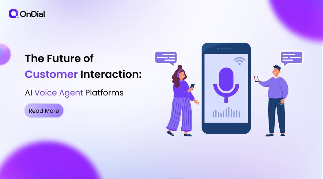 The Future of Customer Interaction: AI Voice Agent Platforms
