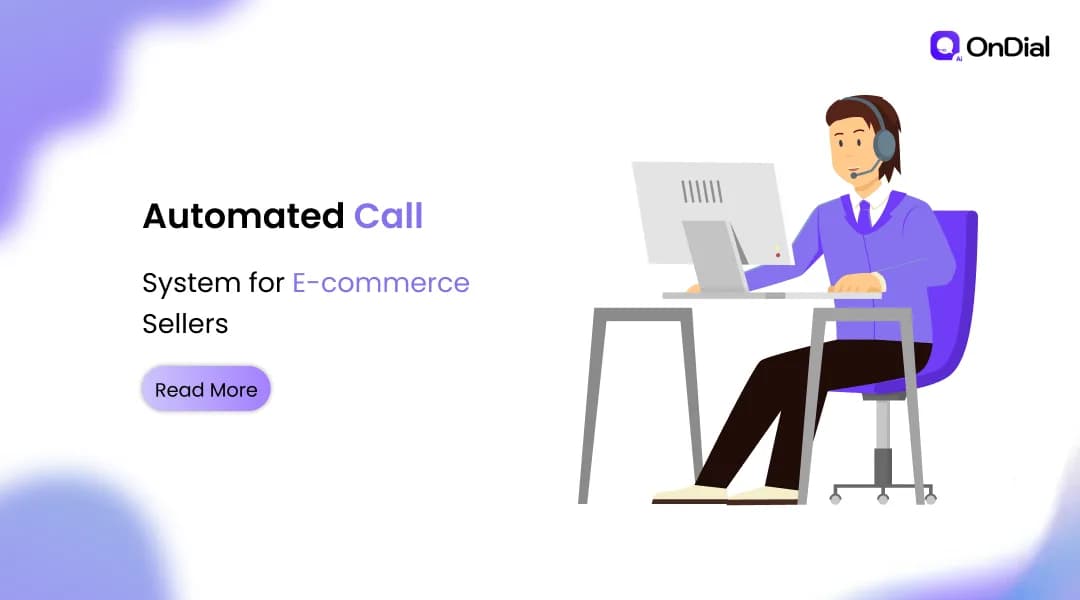 Automated Call System for E-commerce Sellers